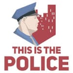 This Is the Police v 1.1.3.0 apk + hack mod (Money / Free Shopping)