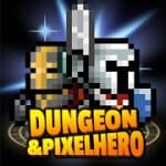 Dungeon x Pixel Hero v 12.1.7 Hack mod apk (Unlimited Money)