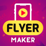 VideoFlyers Video Flyer Maker 28.0 PRO APK